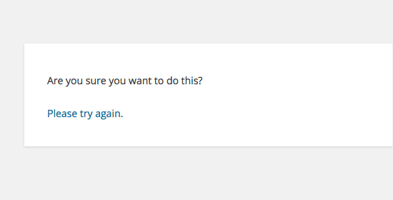 Error - Are you sure you want to do this