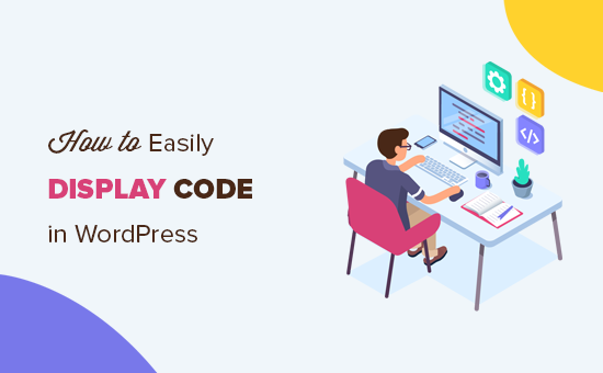 How to easily display code in WordPress posts