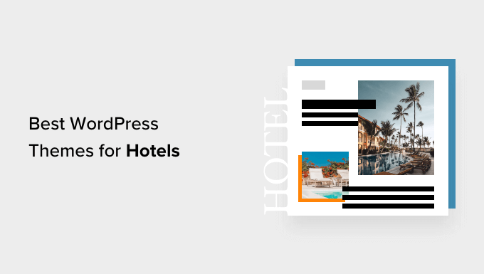 Best Hotel WordPress Themes