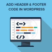 Easily Add Code to WordPress Header and Footer