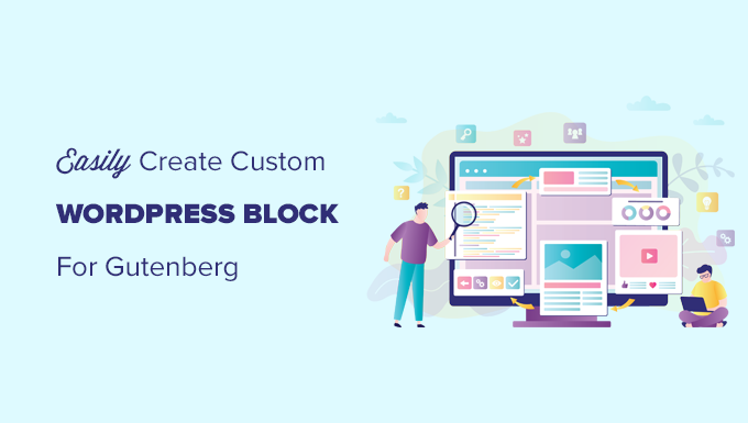 create custom WordPress blocks