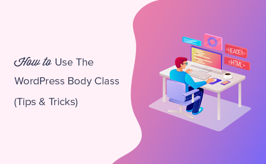 Using WordPress body class for theme development