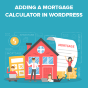 Creating a WordPress Mortgage Calculator Easily