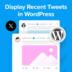 How to Display Recent Tweets in WordPress