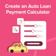 How to create an auto loan payment calculator in WordPress