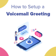 How to Setup a Voicemail Greeting for Your Online Business
