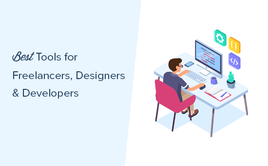 Best tools for freelancers, developers, and designers