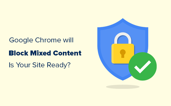 Se préparer au blocage de contenu mixte par Google Chrome