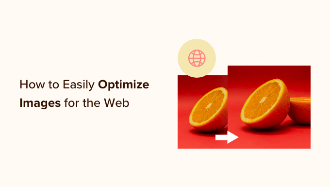 How to Optimize Images for Web Performance without Losing Quality