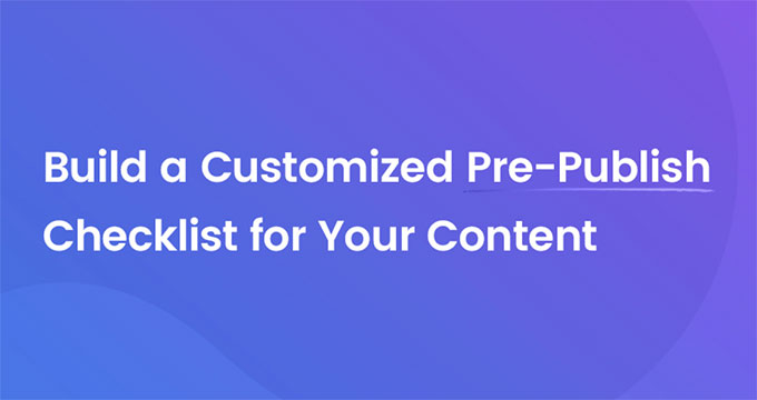 Pre Publish Checklist