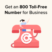 Ways to get a 800 toll-free number for your business
