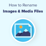 How to Rename Images and Media Files in WordPress