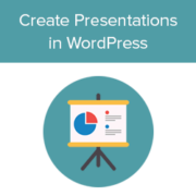 Forget PowerPoint, How to Create Presentations in WordPress