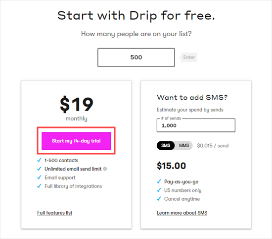 Take a 14 day free trial of Drip