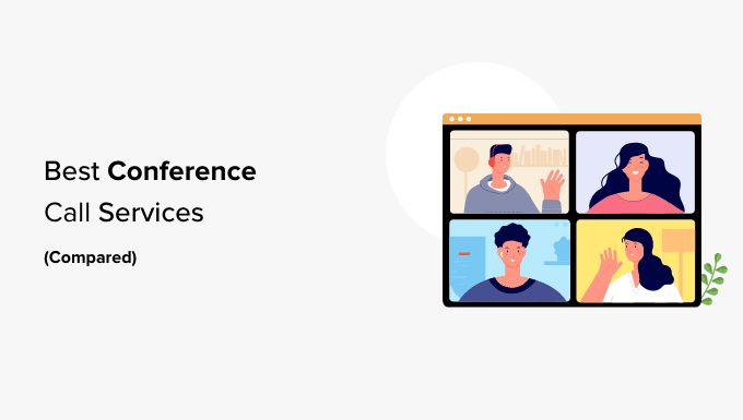 Best conference call services compared