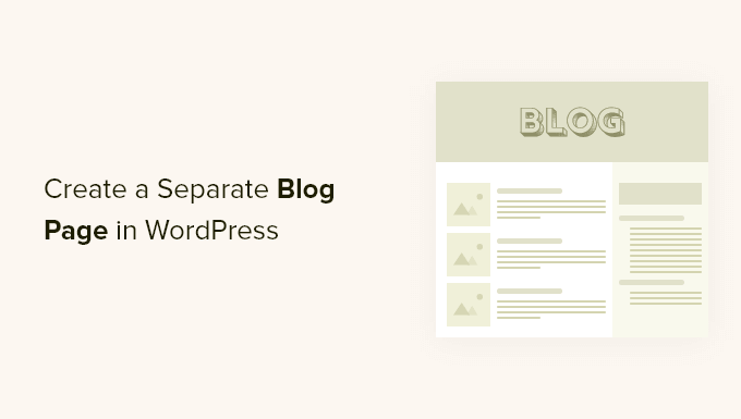 Comment créer une page séparée pour les articles de blog dans WordPress