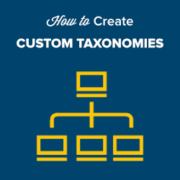 How to create custom taxonomies in WordPress