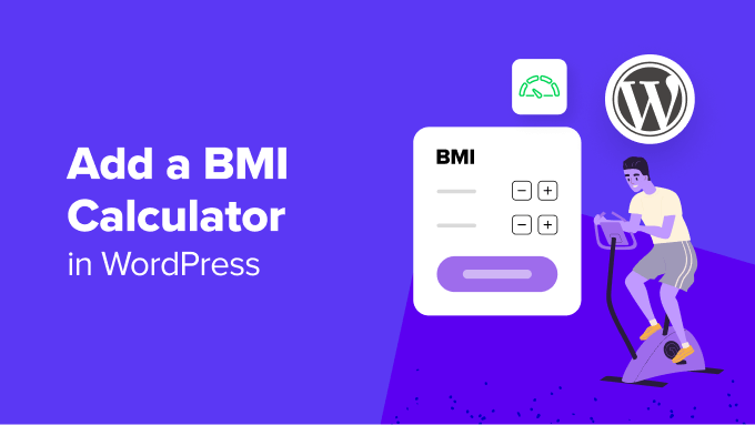 Add a BMI Calculator in WordPress (Step by Step)