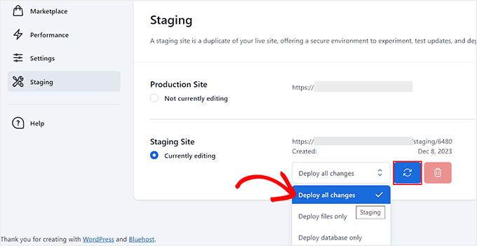 Choose the Deploy All Changes option from the Staging Site option