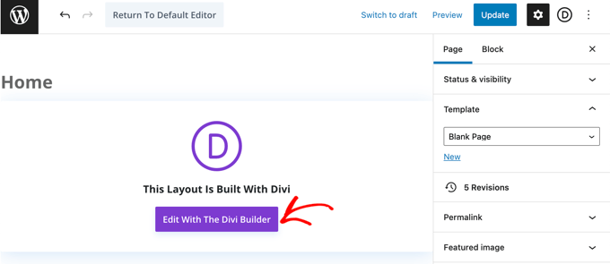 Click the Use Divi Builder Button in the Center of the Screen