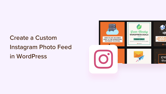 How to create a custom Instagram photo feed in WordPress