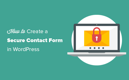Creating a secure contact form in WordPress