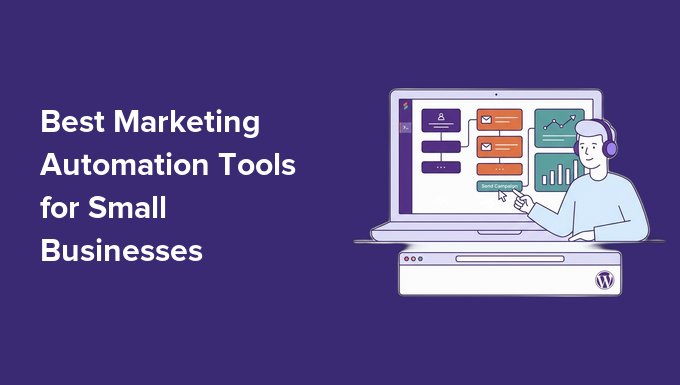 I migliori strumenti di automazione del marketing per piccole imprese