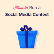 How to Run a Social Media Contest to Grow Your Site (Best Practices + Examples)