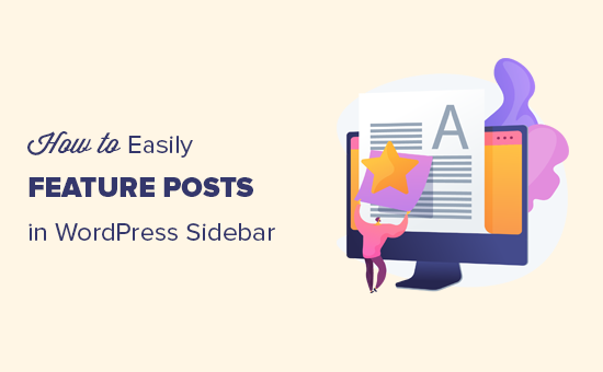 Easily feature posts in WordPress sidebar