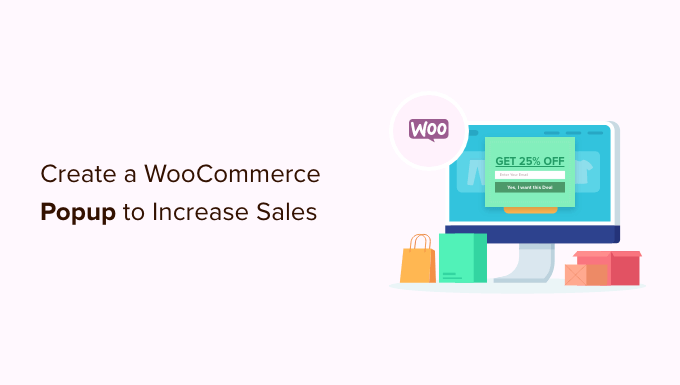 How to create a WooCommerce popup to increase sales