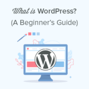 What is WordPress? A Complete Beginner's Guide