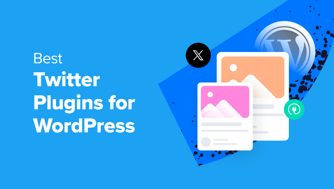 Best Twitter Plugins for WordPress (Compared)