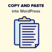 How to Copy and Paste Into WordPress (Easily)