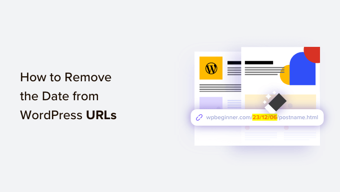 How to Remove the Date from WordPress URLs