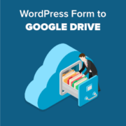 How to Upload Files from a WordPress Form to Google Drive