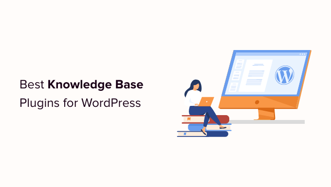 9 Best Knowledge Base Plugins for WordPress (Compared)