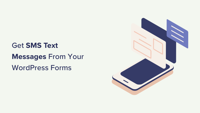 Get SMS text messages from your WordPress forms