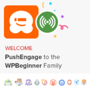 PushEngage is joining WPBeginner Family of Products