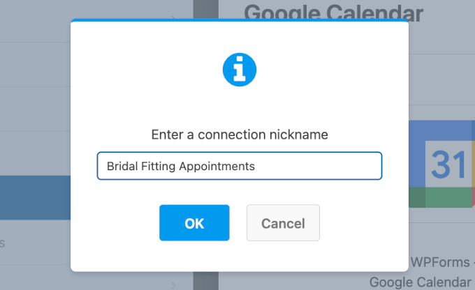 Giving the Google Calendar WPForms connection a nickname Giving the Google Calendar WPForms connection a nickname