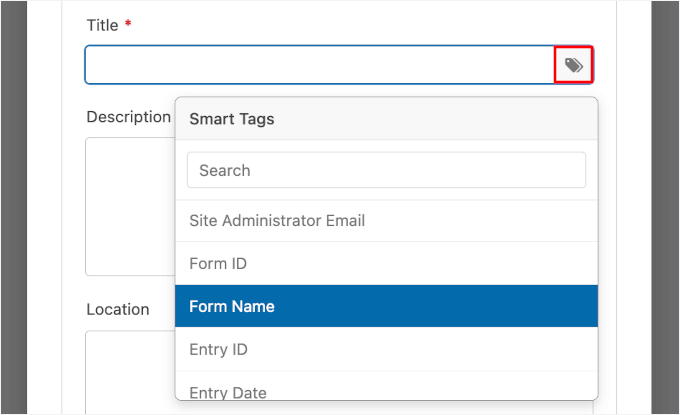 Adding the Form Name and Bride's Name dynamic tags to the Title field Adding the Form Name and Bride's Name dynamic tags to the Title field