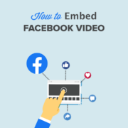 How to Embed a Facebook Video in WordPress