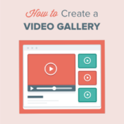 How to Create a Video Gallery in WordPress (Step by Step)