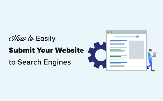 How to Submit Your Website to Search Engines (For Beginners)