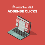 How to Prevent Invalid AdSense Clicks in WordPress