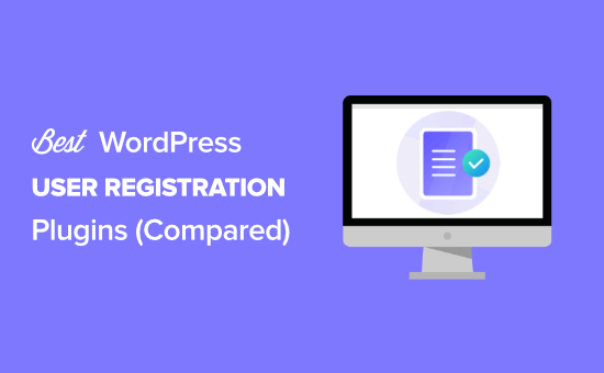 7 Best WordPress user registration plugins