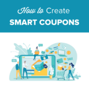 How to Create Smart Coupons in WooCommerce