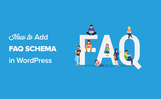 How to Add FAQ Schema in WordPress