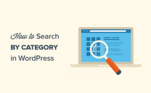 How to Search By Category in WordPress (Best Method)
