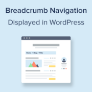 How to Display Breadcrumb Navigation Links in WordPress