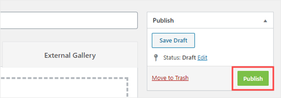 单击“发布”按钮发布您的图库，以便您可以在您的网站上使用它